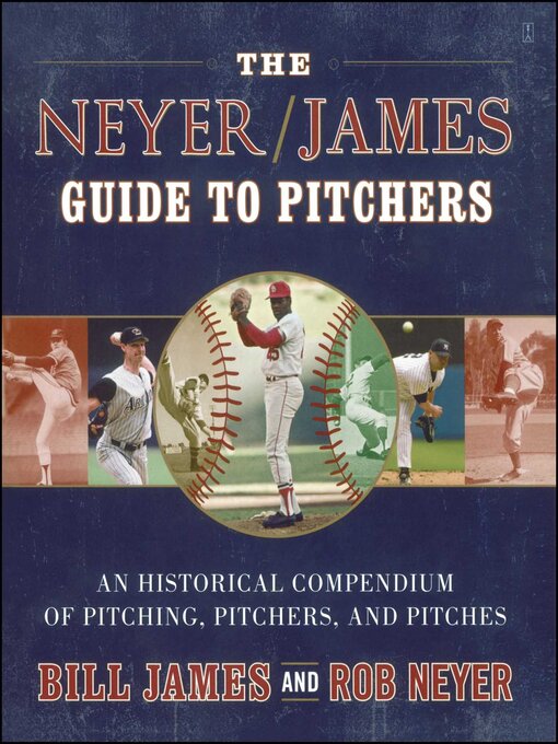 Cover image for The Neyer/James Guide to Pitchers